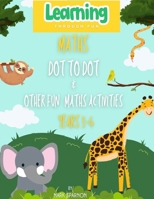 Maths Dot to Dot & other fun Activities: Year 3 & 4 0648608751 Book Cover