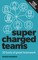 Supercharged Teams: Power Your Team with the Tools for Success 1292334649 Book Cover