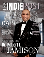 The Indie Post Dr. Robert L. Jamison B0B5Q55LSH Book Cover