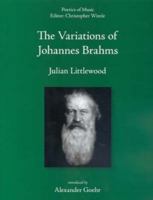 The Variations of Johannes Brahms (Poetics of Music) 0954012348 Book Cover