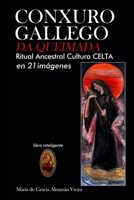 CONXURO GALLEGO DA QUEIMADA en 21 imágenes: RITUAL ANCESTRAL CELTA null Book Cover