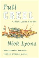 Full Creel: A Nick Lyons Reader 0802138411 Book Cover