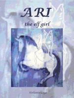 ARI the elf girl 1964668328 Book Cover