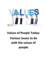 Values of People Today: An Analysis of What People Value Thesedays 1539576701 Book Cover