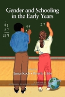 Gender And Schooling in the Early Years 1593112556 Book Cover