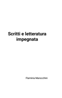 Scritti e letteratura impegnata 1326076310 Book Cover