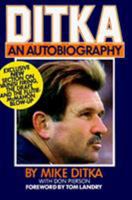 Ditka: An Autobiography 0933893388 Book Cover