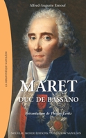 Maret, Duc de Bassano 201953732X Book Cover