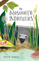 The Mosquito Brothers 1554984378 Book Cover