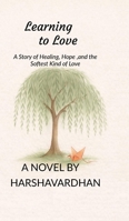 Learning to Love B0GTMMTQTH Book Cover