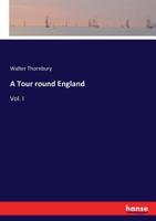 A Tour Round England 0469585056 Book Cover