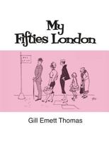 My Fifties London 0993565867 Book Cover