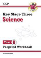 New KS3 Science Year 8 Targeted Workbook (with answers) (CGP KS3 Science) 1789082641 Book Cover