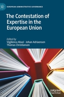 The Contestation of Expertise in the European Union 3030543668 Book Cover