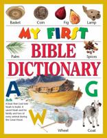 My First Bible Dictionary 1450854591 Book Cover
