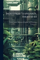 Industrial Standards, Issues 61-65... 1273501667 Book Cover