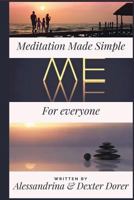 Meditation made simple 154637499X Book Cover