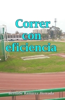 Correr Con Eficiencia 197780490X Book Cover