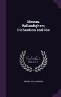 Messrs. Vallandigham, Richardson and Cox 1022755668 Book Cover