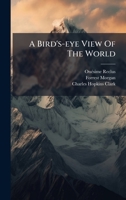 A Bird's-eye View Of The World B0FK1YV38B Book Cover