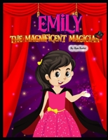 Emily the Magnificent Magician B0CKKJLLK5 Book Cover