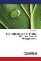 Characterization of Protea Witches' Broom Phytoplasma 3659519197 Book Cover