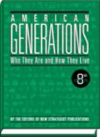 American Generations: Who They Are and How They Live 1940308038 Book Cover