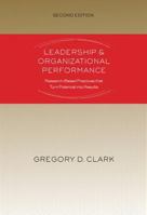 Leadership & Organizational Performance: Research-Based Practices That Turn Potential Into Results 1269320386 Book Cover