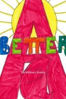 Better A 136576575X Book Cover