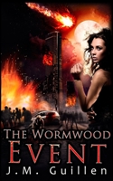 The Wormwood Event : A Tale of Apocalyptic Lovecraftian Horror 179552782X Book Cover