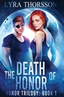 The Death of Honor 1942023758 Book Cover