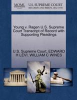 Young v. Ragen U.S. Supreme Court Transcript of Record with Supporting Pleadings 1270352628 Book Cover