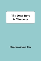 The Dare Boys In Vincennes 9354545939 Book Cover