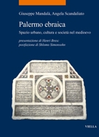Palermo Ebraica: Spazio Urbano, Cultura E Societa Nel Medioevo 8833132099 Book Cover