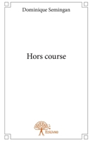Hors course (French Edition) 2332635092 Book Cover