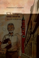 C'? sempre una storia 8831643681 Book Cover