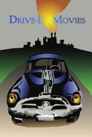 Drive-By Movies 1717273270 Book Cover