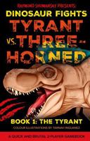Tyrant vs. Three-Horned 1805143662 Book Cover