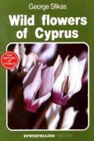 Wild Flowers of Cyprus (Nature of Cyprus) 9602262664 Book Cover