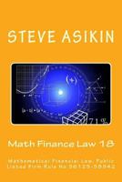 Math Finance Law 18: Mathematical Financial Law, Public Listed Firm Rule No.56125-58942 1546912363 Book Cover