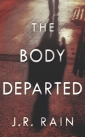 Body Departed, The B08PG9KHRX Book Cover