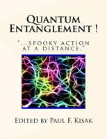 Quantum Entanglement !: "...spooky action at a distance." 153029732X Book Cover