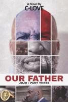Our Father: JOJO: Part Three 173789033X Book Cover