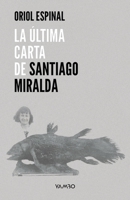 La Última Carta de Santiago Miralda B0BW341BKG Book Cover