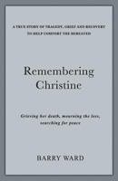 Remembering Christine 1533440816 Book Cover