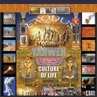 Igbo Mediators of Yahweh Culture of Life: Volume IV 1646203003 Book Cover