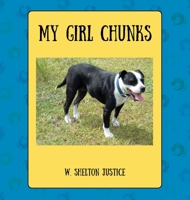 My Girl Chunks 1977242251 Book Cover