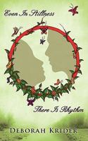 Even In Stillness There Is Rhythm 1934937371 Book Cover