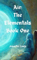 Air: The Elementals Book One 1952422345 Book Cover