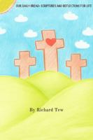 Our Daily Bread: Scriptures and Reflections for Life B0GDTCKV5P Book Cover